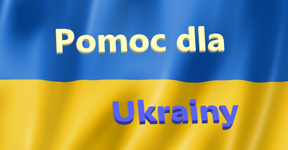 Informacje dotyczące pomocy  dla Ukrainy